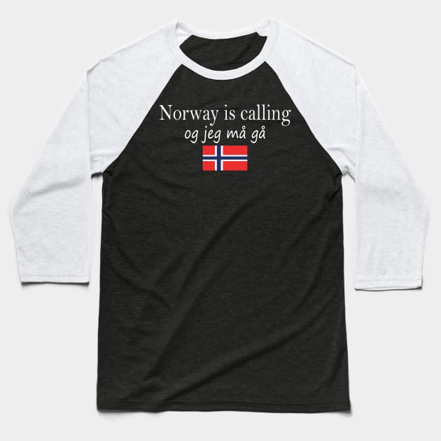 Norway is Calling and I must Go Baseball T-Shirt by VikingHeart Designs